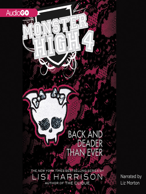 Title details for Back and Deader Than Ever by Lisi Harrison - Wait list